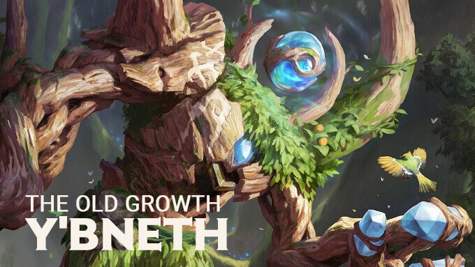 Y’bneth, the Old Growth: Abilities and Story Preview