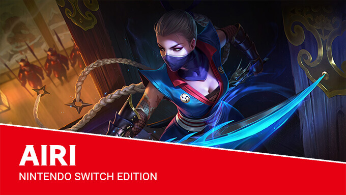 Airi arrives Arena of Valor Nintendo Switch Edition!