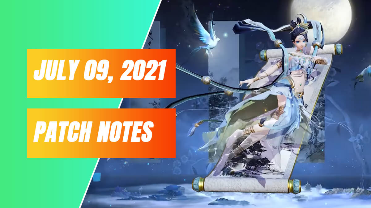 July 9th 2021 Update Patch Notes