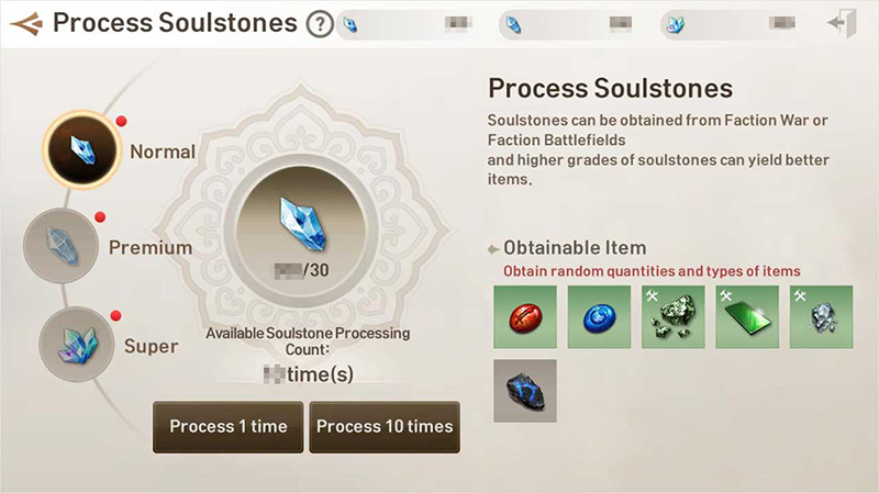 Obtain various items by processing the Soulstones you get from the Faction Battlefield and Disputed Territories.