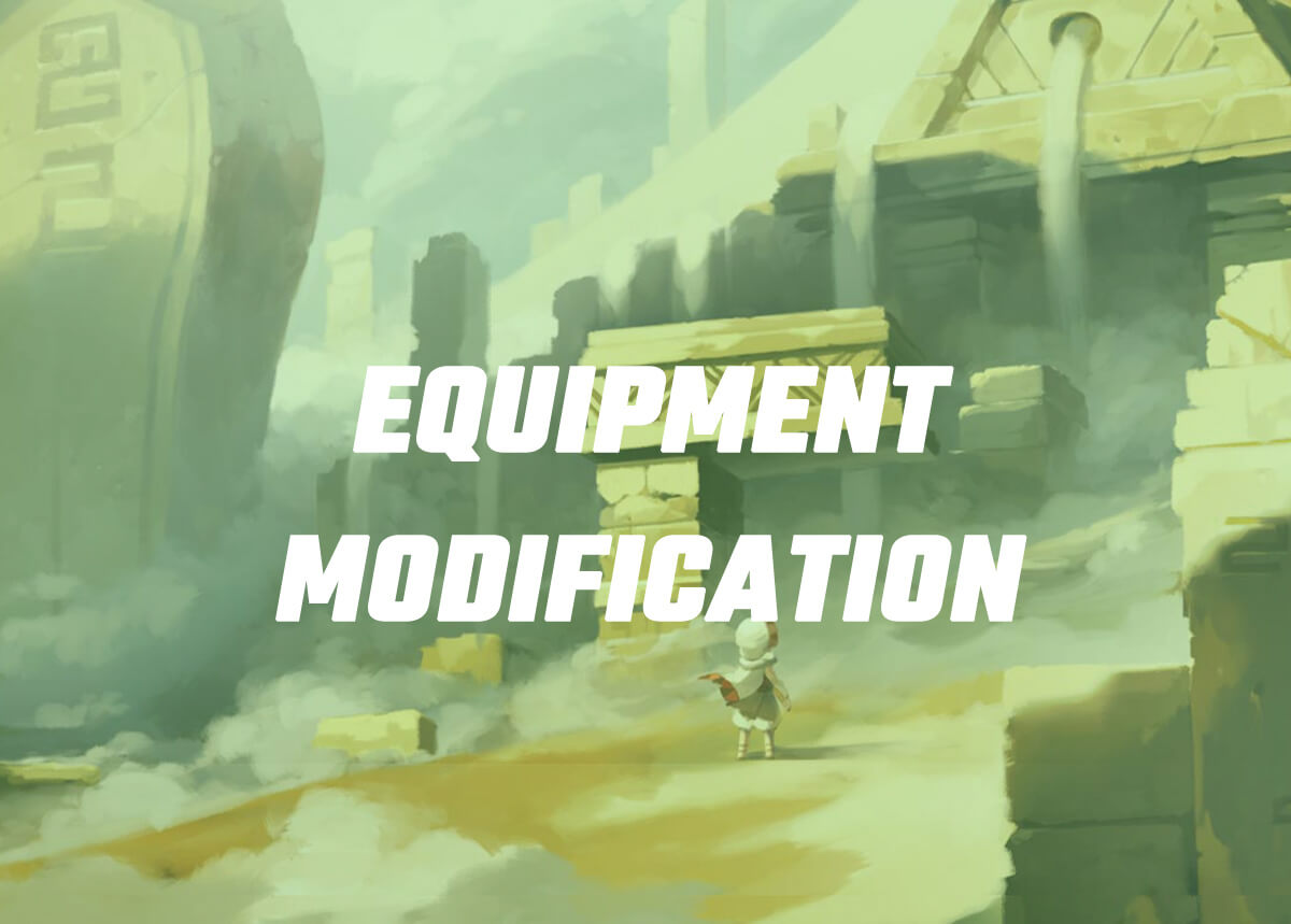 Equipment Modification
