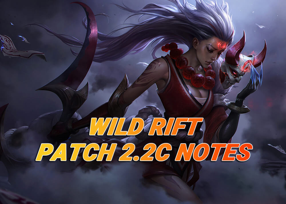League of Legends: Wild Rift Patch 2.2c Notes
