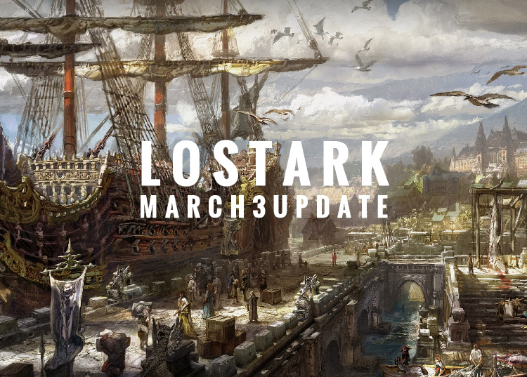Lost Ark NA/EU March 3rd, 2022 Update Patch Notes