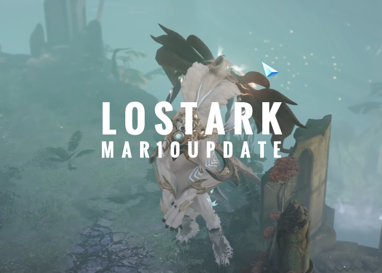 Lost Ark: March 10th, 2022 Update Patch Notes